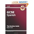 GCSE Spanish Revision Guide - Higher (Gcse Modern Languages)