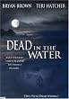 Dead in the Water