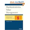 Marktorientiertes Value Management: Wettbewerbsvorteile durch das Finance Intelligence Radar erzielen: Investorenerwartungen auswerten - ... - Leistung marktorientiert beurteilen