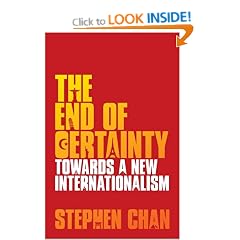 The End of Certainty: Towards a New Internationalism
