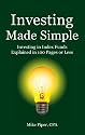 Investing Made Simple: Index Fund Investing and ETF Investing Explained in 100 Pages or Less