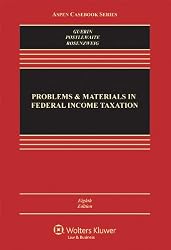 Problems & Materials in Federal Income Taxation, Eighth Edition