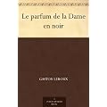 Le parfum de la Dame en noir