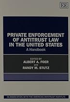 Private Enforcement of Antitrust Law in the United States: A Handbook