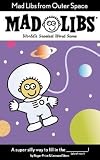 BY Stern, Leonard ( Author ) [{ Mad Libs from Outer Space (Mad Libs (Unnumbered Paperback)) By Stern, Leonard ( Author ) Jun - 30- 1989 ( Paperback ) } ]