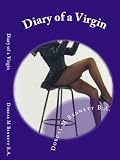 Diary of a Virgin (An Angel CURED Me)