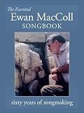 The Essential Ewan MacColl Songbook