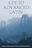 Key to advanced Latin
