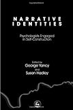 Narrative Identities: Psychologists Engaged in Self-construction