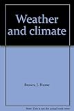 Weather and climate