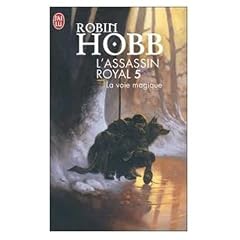 L'Assassin royal, tome 5 : La Voie magique