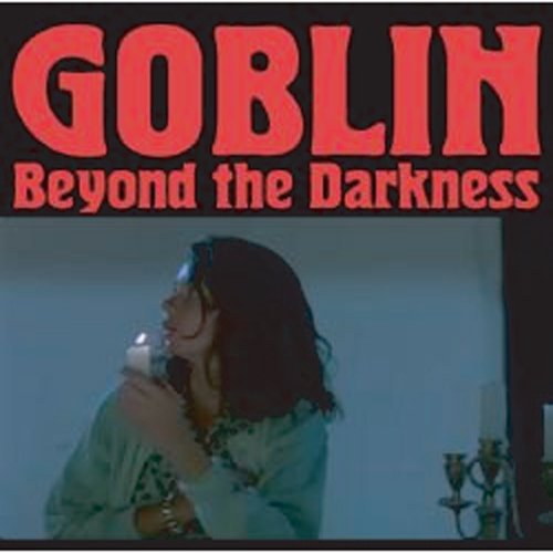 BEYOND THE DARKNESS1977-2001 GOBLIN
