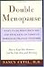 Double Menopause: What to Do When Both You and Your Mate Go Through Hormonal Changes Together