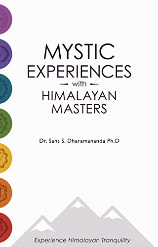 Mystic Experiences With Himalayan Masters