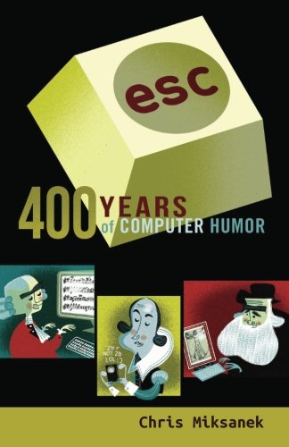 esc 400 years of computer humor