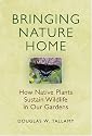 Bringing Nature Home: How Native Plants Sustain Wildlife in Our Gardens