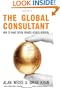 The Global Consultant: How to Make Seven Figures Across Borders