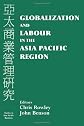 Globalization and Labour in the Asia Pacific (Studies in Asia Pacific Business)