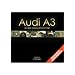 Audi A3: Der Weg zur Vollausstattung
