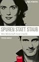 Spuren statt Staub: Wie Wirtschaft Sinn macht
