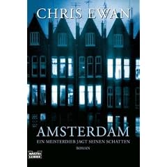 Amsterdam: Ein Meisterdieb jagt seinen Schatten. Roman