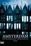 Amsterdam: Ein Meisterdieb jagt seinen Schatten. Roman