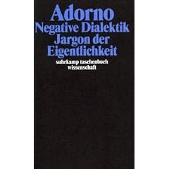 Adorno, Theodor W., Bd.6 : Negative Dialektik, Jargon der Eigentlichkeit