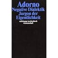 Adorno, Theodor W., Bd.6 : Negative Dialektik, Jargon der Eigentlichkeit