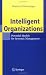 Intelligent Organizations: Powerful Models for Systemic Management