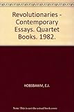 Revolutionaries : contemporary essays