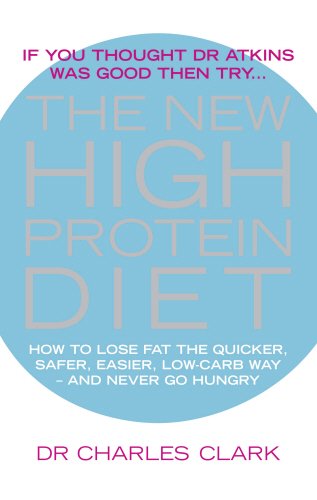 the new high protein diet how to lose fat the quicker safer easier low carb way and never go hungry