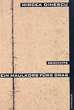 Ein Maulkorb f�rs Gras