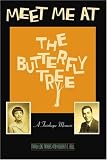 Meet Me at The Butterfly Tree: A Fairhope Memoir