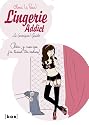 Lingerie addict
