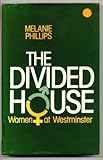 The divided house : women at Westminster