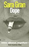 Dope par Gran