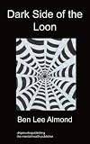 Dark Side of the Loon: Poetry