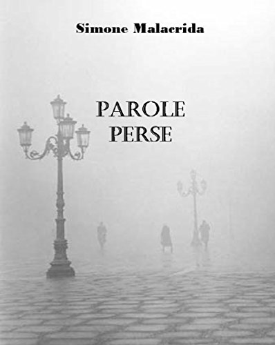 Parole perse (Italian Edition)