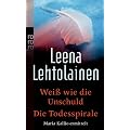 Wei� wie die Unschuld. Die Todesspirale: Maria Kallios dritter Fall. Maria Kallios vierter Fall