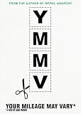 Your Mileage May Vary : A Documentary About Coupons Your Mileage May Vary : A Documentary About Coupons