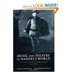 Music and Theatre in Handel's World: The Papers of James Harris 1732-1780
