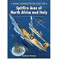 (SPITFIRE ACES OF NORTH AFRICA AND ITALY) BY Paperback (Author) Paperback Published on (04 , 2011)