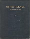Henry Horner: Governor of Illinois A Tribute 1878-1940