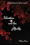 Sebastian and the Afterlife