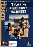 Tales of Ordinary Madness
