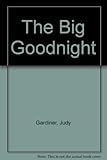The big goodnight