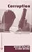 Corruption: Anthropological Perspectives (Anthropology, Culture and Society)