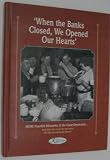 When The Banks Closed, We Opened Our Hearts - More Heartfelt Memories Of The Great Depression...