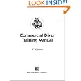 Commercial Diver Training Manual, 5th Ed by James T. Joiner