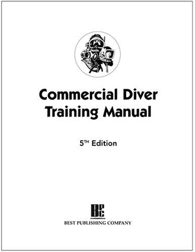 Commercial Diver Training Manual, 5th Ed